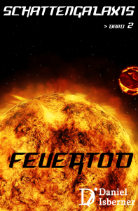 Schattengalaxis II - Feuertod DROP SHADOW