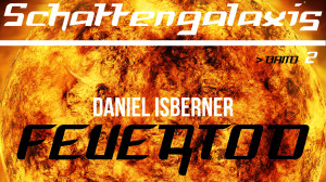 Schattengalaxis II - Feuertod - Desktop 1920 1080