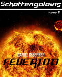 Schattengalaxis II - Feuertod