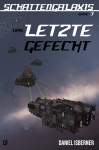Schattengalaxis III - Das letzte Gefecht (Taschenbuch)